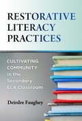 Cover: Restorative Literacy Practices - Teachers' College Press