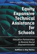 Cover: Equity Expansive Technical Assistance for Schools - Teachers' College Press