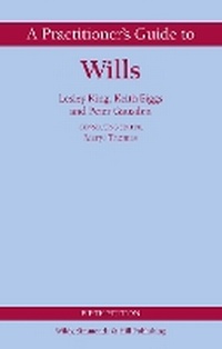 Abbildung von: A Practitioner's Guide to Wills - Wildy, Simmonds and Hill Publishing