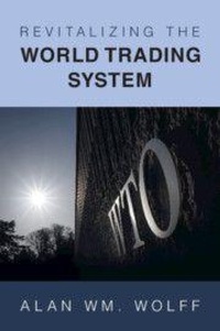 Enlarge image Cover: Revitalizing the World Trading System - Cambridge University Press