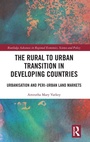 Cover: The Rural to Urban Transition in Developing Countries - Routledge