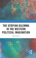 Cover: The Utopian Dilemma in the Western Political Imagination - Routledge