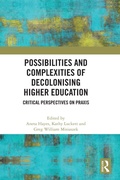 Cover: Possibilities and Complexities of Decolonising Higher Education - Routledge
