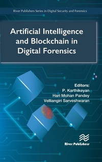 Enlarge image Cover: Artificial Intelligence and Blockchain in Digital Forensics - River Publishers