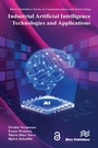 Cover: Industrial Artificial Intelligence Technologies and Applications - Taylor & Francis