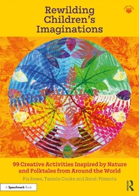 Abbildung von: Rewilding Children's Imaginations - Routledge