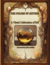 Enlarge image Cover: The Colors of Autumn, A visual Celebration of Fall - IngramSpark