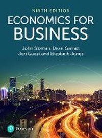 Enlarge image Cover: Economics for Business + MyLab Economics with Pearson eText (Package) - Pearson Education Limited