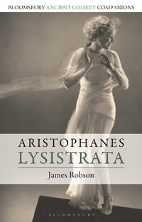 Abbildung von: Aristophanes: Lysistrata - Bloomsbury Academic