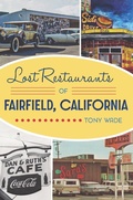 Bild: Lost Restaurants of Fairfield, California - The History Press