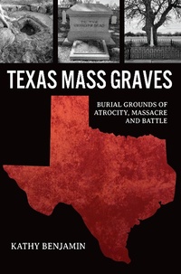 Bild: Texas Mass Graves - The History Press