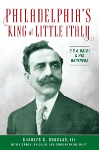 Abbildung von: Philadelphia's King of Little Italy - The History Press
