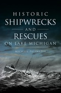Bild: Historic Shipwrecks and Rescues on Lake Michigan - The History Press