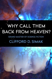 Enlarge image Cover: Why Call Them Back from Heaven? - Open Road Media Sci-Fi & Fantasy