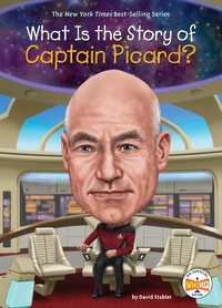 Abbildung von: What Is the Story of Captain Picard? - Penguin Workshop