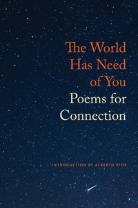 Enlarge image Cover: The World Has Need of You - Copper Canyon Press,U.S.