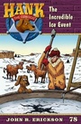 Cover: The Incredible Ice Event - Maverick Books, Inc.