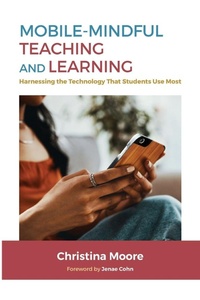 Enlarge image Cover: Mobile-Mindful Teaching and Learning - Stylus Publishing
