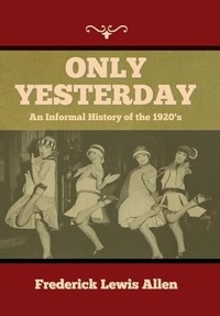 Enlarge image Cover: Only Yesterday - IndoEuropeanPublishing.com