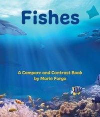 Enlarge image Cover: Fishes: A Compare and Contrast Book - Arbordale Publishing, LLC