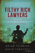 Cover: Filthy Rich Lawyers - Speaking Volumes LLC