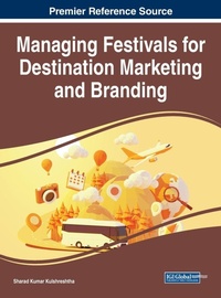 Enlarge image Cover: Managing Festivals for Destination Marketing and Branding - IGI Global