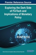 Cover: Exploring the Dark Side of FinTech and Implications of Monetary Policy - IGI Global