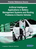 Cover: Artificial Intelligence Applications in Battery Management Systems and Routing Problems in Electric Vehicles - IGI Global
