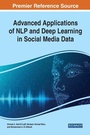 Cover: Advanced Applications of NLP and Deep Learning in Social Media Data - IGI Global