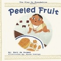 Cover: Peeled Fruit - Bookbaby