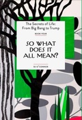 Cover: So What Does It All Mean? - Otium Press