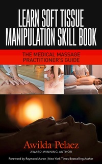 Abbildung von: Learn Soft Tissue Manipulation Skills - 10-10-10 Publishing