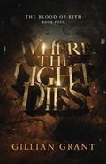 Cover: Where the Light Dies - Gillian Grant