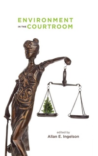 Bild: Environment in the Courtroom - University of Calgary Press