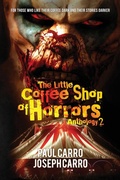 Cover: The Little Coffee Shop of Horrors Anthology 2 - Tether Falls Press