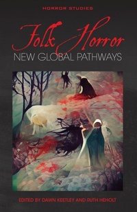 Enlarge image Cover: Folk Horror - University of Wales Press