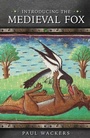 Cover: Introducing the Medieval Fox - University of Wales Press
