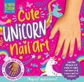 Cover: Cute Unicorn Nail Art - Two Windmills Limited