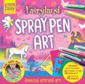 Cover: Fairyland Spray Pen Art - Imagine That Publishing Ltd