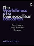 Cover: The Worldliness of a Cosmopolitan Education - Routledge