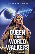 Cover: Queen of the World Walkers - Ink Start Media