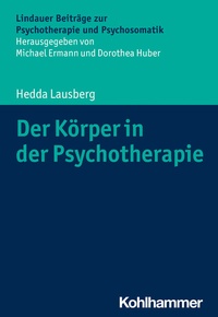 Abbildung von: Der Körper in der Psychotherapie - Kohlhammer
