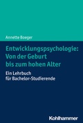 Cover: Entwicklungspsychologie: Von der Geburt bis zum hohen Alter - Kohlhammer