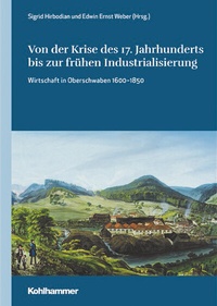 Abbildung von: Von der Krise des 17. Jahrhunderts bis zur frühen Industrialisierung - Kohlhammer
