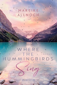 Enlarge image Cover: Where the Hummingbirds Sing - Piper