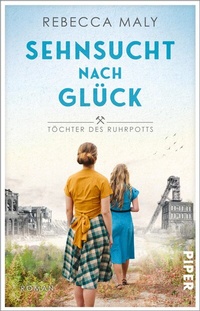 Abbildung von: Sehnsucht nach Glück - Piper