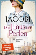 Cover: Das Haus der Perlen - Strahlen der Liebe - Piper
