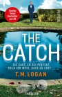 Cover: The Catch - Sie sagt, er sei perfekt. Doch ich weiß, dass er lügt ... - Piper