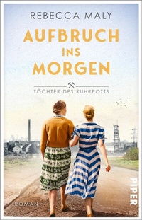 Abbildung von: Aufbruch ins Morgen - Piper