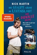 Abbildung von: Die geilste Lücke im Lebenslauf - Die dunkle Seite - Piper
